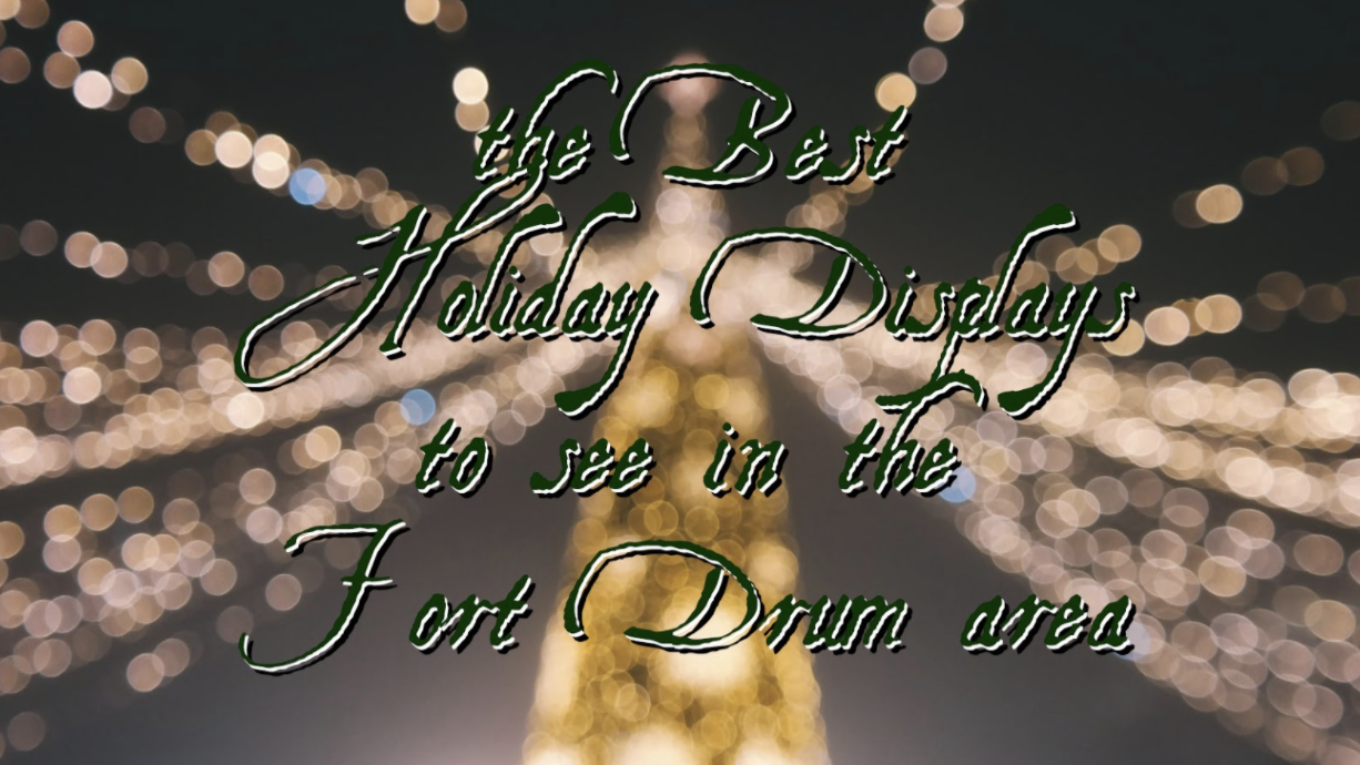 Best Holiday Displays To See In The Fort Drum Area